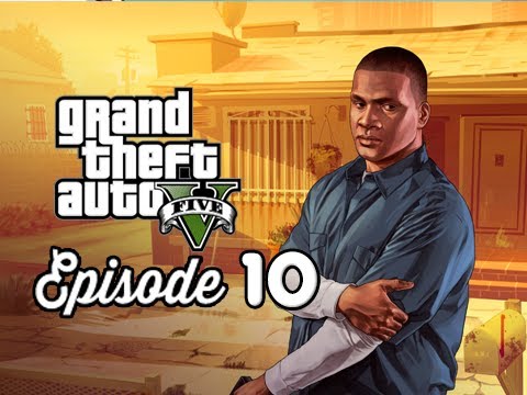 Grand Theft Auto V Gameplay Part 10 