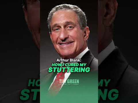 Arthur Blank: Overcoming Stuttering