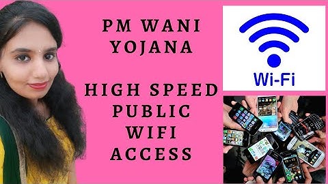 PM - WANI Yojana - By Narendra Modi Govt- Low Cost & High Speed Public WiFi Access #UPSC #IAS #CSE