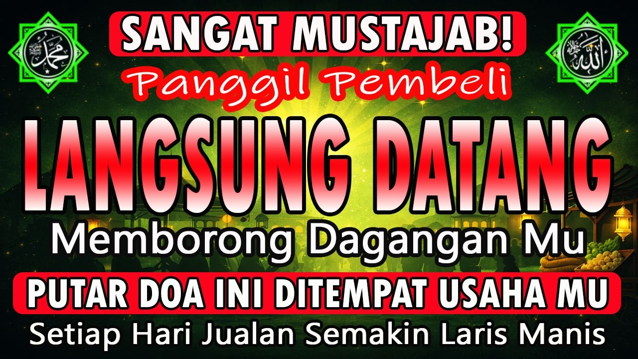 Dzikir Pelaris Jualan Paling Kuat 🤲🤲 Pembuka Rezeki & Dagangan Cepat Laku