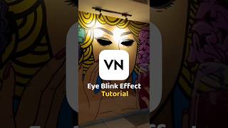 Eye Blink effect tutorial || add Eye blink effect into Photo #eyeblinkeffect#vnvideoeditor #shorts