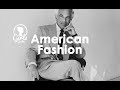 HISTORY OF AMERICAN FASHION -  GUIDES TO DESIGNER FASHION