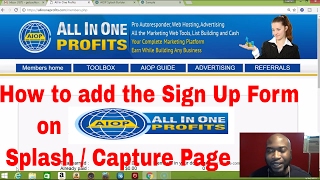All In One Profits: How To Put Sign Up Form On AIOP Splash / Landing Page