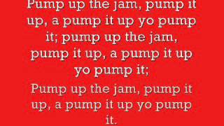 Pump Up The Jam Lyrics