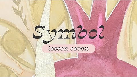 symbol lesson 7 new