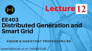 Distributed Generation and Smart Grid Lecture 12