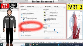 #52 AutoCAD 2D ll AutoCAD Option Command Dialog Box Explained in Hindi Part 3