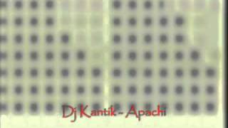 Dj Kantik - Apachi Resimi