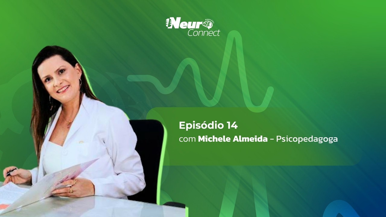 🎧 Episódio 14 do NeuroConnect -Neurofeedback no TEA: Benefícios ...