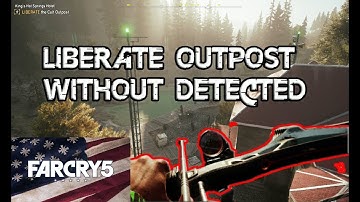 Far Cry 5 | Outpost Liberate | Very Easily | Without Detected