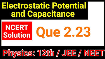 Solutions 2.23 Physics Class 12 Chapter 2 NCERT | Physics Coaching by JP Sir