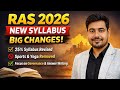 RAS 2026 New Syllabus | Biggest Change After 2013 😱 | Strategy That Will Decide Selection