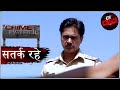 मंज़िल - Part 2 | Crime Patrol | क्राइम पेट्रोल | सतर्क रहे