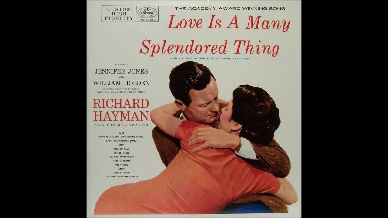 Richard Hayman Orchestra - Love Is A Many-Splendored Thing