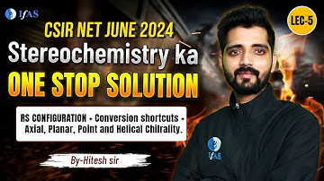 Point And Helical Chirality | RS Configuration | Stereochemistry | CSIR NET 2024 | One-Stop Solution