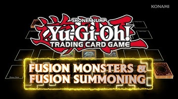 Yu-Gi-Oh! For Beginners - Fusion Monsters and Fusion Summoning
