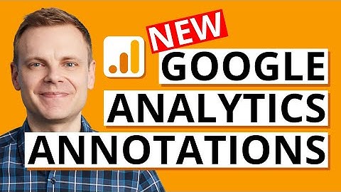 NEW GA4 Annotations – How to Use Google Analytics Annotations