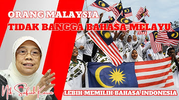 Malaysia Resah! Bahasa indonesia banyak di gunakan di malaysia, bahasa melayu makin tertinggal.