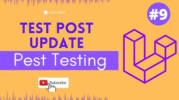 #9 Test The Post Update | Laravel TDD Tutorial | Laravel Tutorial For Beginners