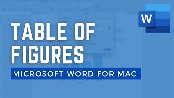 How to insert a table of figures in Microsoft Word for Mac