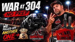 WAR AT 304 GOT WILD! HUGE Wheelie & Our 60th No Prep Win!