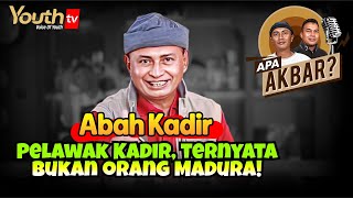 Pelawak Kadir, ternyata bukan orang Madura! | Mazdjo Pray, Akbar Kobar & Denny Chandra | APA AKBAR?
