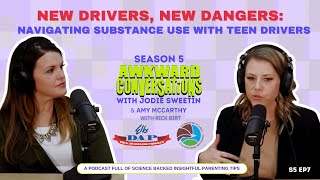S5 EP7 New Drivers, New Dangers: Navigating Substance Use with Teen Drivers
