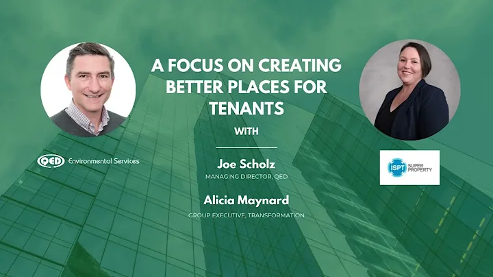 A Focus on Creating Better Places for Tenants w/ J...