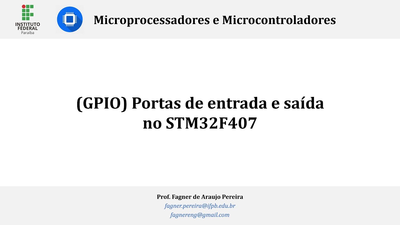 Microcontroladores STM32 - AULA 04 - Introdução ao GPIO - acesso via bibliotecas e STM32CubeMX