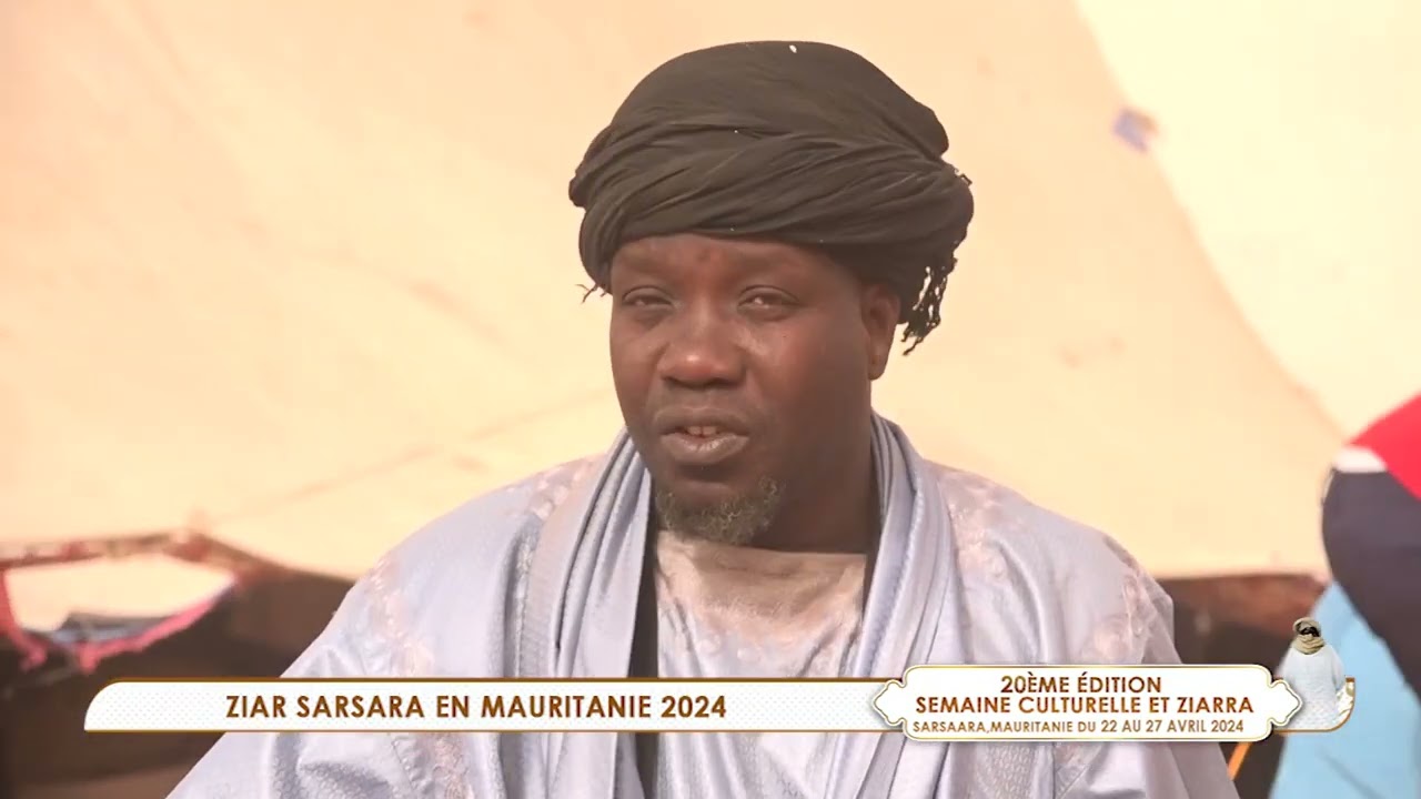 Ziarra Sarsara 2024   Plateau spcial sur le passage de Cheikh Ahmadou Bamba en Mauritanie