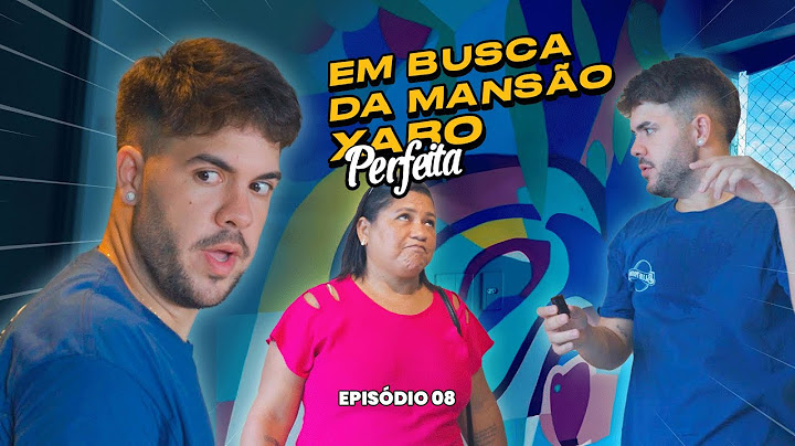 EM BUSCA DA MANSÃO XARO PERFEITA - EP. 8
