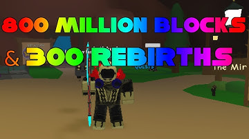 Getting 800 Million Blocks Mined & 300 Rebirths In Mining Simulator