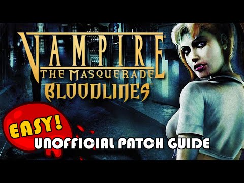 Vampire: The Masquerade Bloodlines fan patch has hit version 11.1