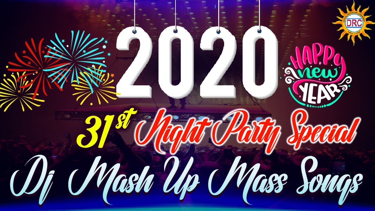 2020 Non Stop  MashupMass Dj Songs  2020 New Year Special Dj Songs  Drc Sunil Songs