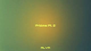 Prblms Pt. 2 (Official Audio)