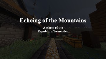 The Fessentine National Anthem: Echoing of the Mountains