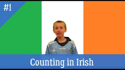 Language Lab with Ethan, Episode 1. Counting to 10 in irish