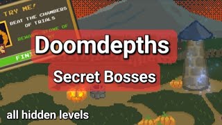 Doomdepths | every secret boss revealed hidden levels exposed (SPOILER)