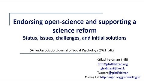 Endorsing open-science & supporting science reform: Status, issues, challenges, & initial solutions