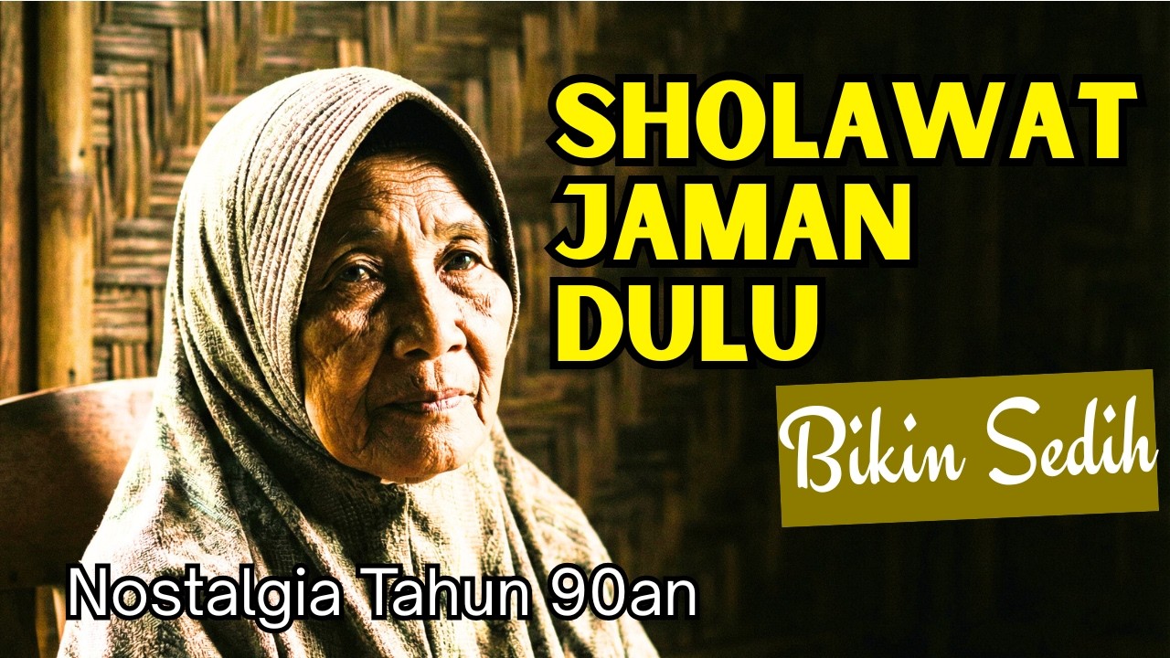 HATI LANGSUNG TENANG! SHOLAWAT KLASIK ZAMAN DULU PALING DAMAI, LANTUNAN MERDU PEMBAWA REZEKI BERKAH