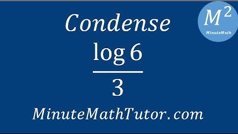 Condense: (log 6)/3