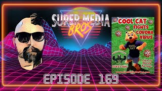 Cool Cat Fights Coronavirus (Ep. 169)