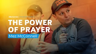 Power of Prayer | Mez McConnell | October 2025 Weekender