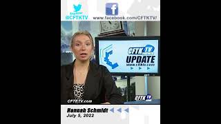 July 6, 2022 News Update Short - Watch CFTK-TV News weeknights at 5, 6 and 11 pm
