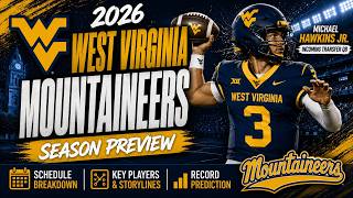 2026 West Virginia Mountaineers Football Preview | Schedule & Record Predictions