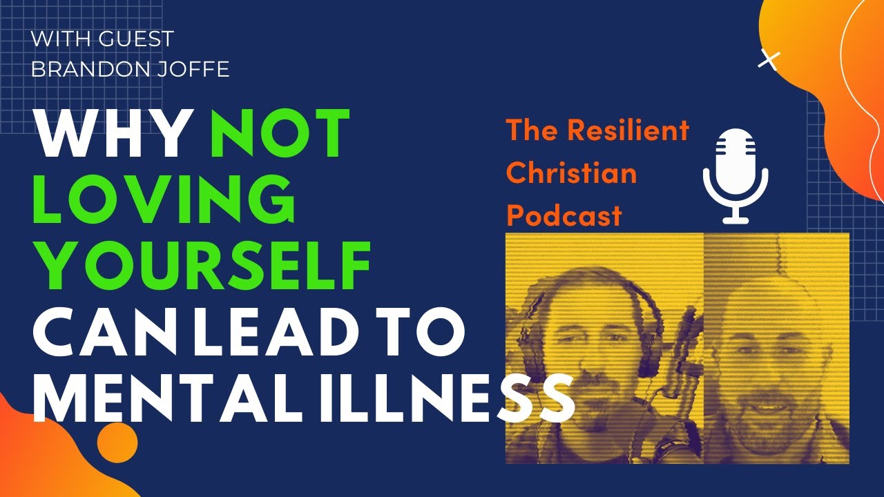 Why not loving. yourself, can lead to mental illness 