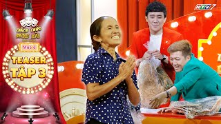 Thách thức danh hài 6 | Teaser tập 3: A Xìn khoái chí khi bà Tân Vlog hối lộ đồ ăn siêu to khổng lồ