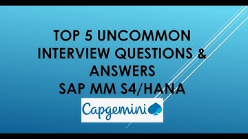 uncommon interview questions & answers in sap mm s4hana
