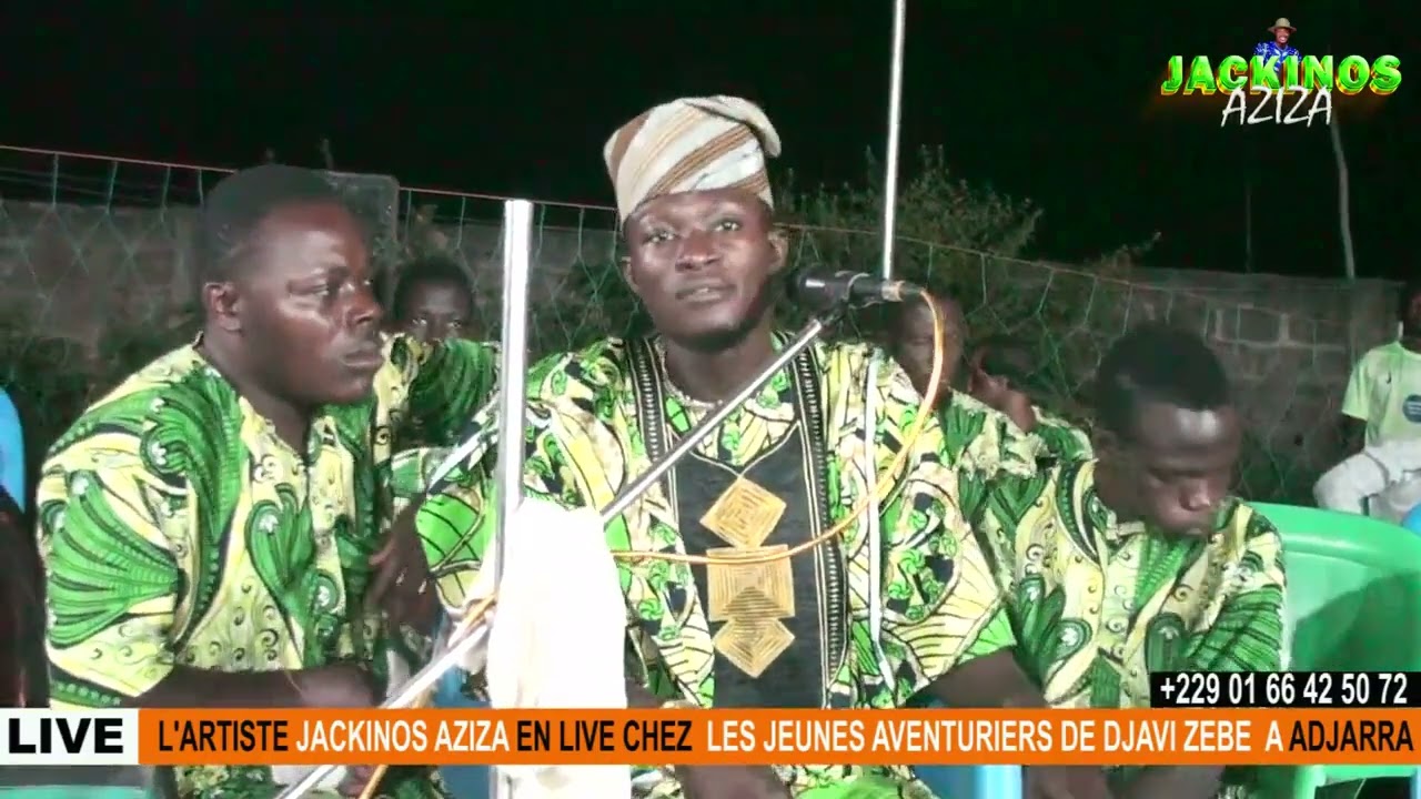 JACKINOS AZIZA en live chez les Jeunes AVENTURIERS DE DJAVI ZEBE À ADJARRA 