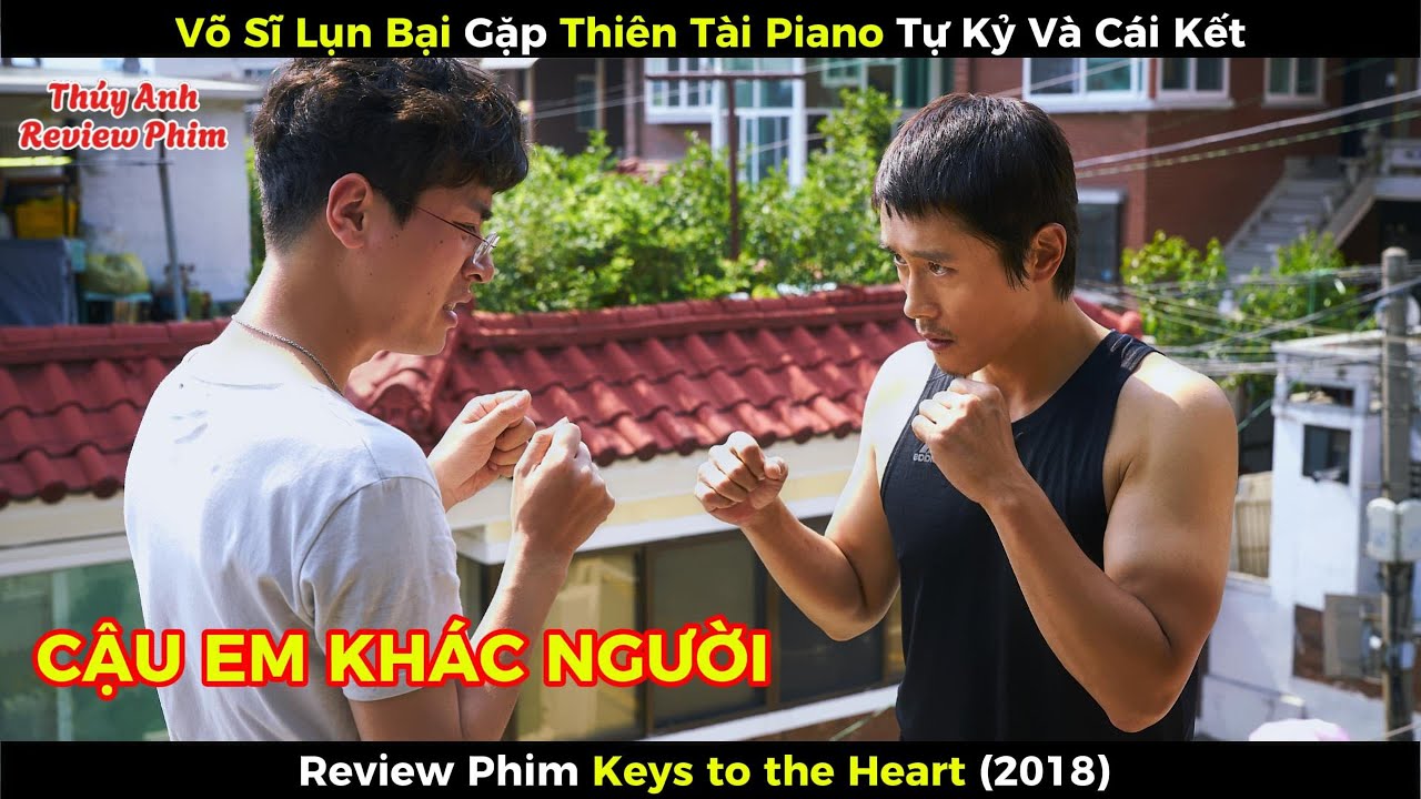 [Review Phim] Võ Sĩ Lụn Bại Gặp Thiên Tài Piano Tự Kỷ Và Cái Kết